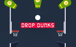 Drop Dunks